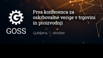 Prva konferenca za oskrbovalne verige v trgovini in proizvodnji
