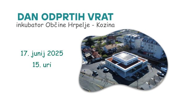 Vabilo na dan odprtih vrat - Podjetniški inkubator Kozina