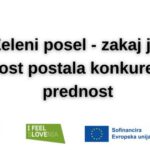 Zeleni posel – zakaj je trajnost postala konkurenčna prednost