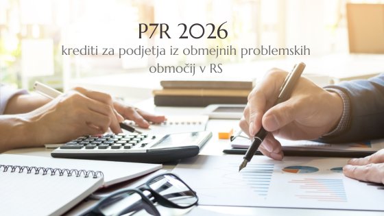 P7R 2026  krediti za podjetja iz obmejnih problemskih območij v RS