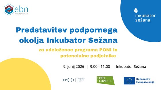Predstavitev podpornega okolja za udeležence programa PONI in potencialne podjetnike