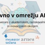 Inkubator Sežana ponovno vključen v akademsko in raziskovalno omrežje ARNES